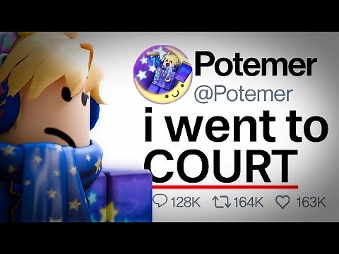 Roblox YouTuber Potemer Went To Court..