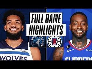TIMBERWOLVES at CLIPPERS | NBA PRESEASON FULL GAME HIGHLIGHTS | October 9, 2022