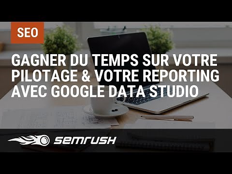 Atelier pratique : Google Data Studio