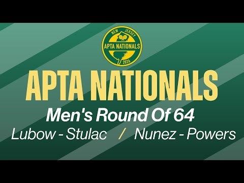 2026 APTA Nationals - Men's Round Of 64 - Lubow/Stulac vs. Nunez/Powers