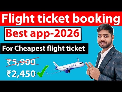 Flight ticket booking best app 2026 | how to book cheapest flight ticket | Best App For Cheap Flight