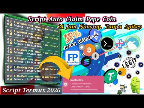 Script Nuyul PEPE Coin Menggunakan Aplikasi Termux No Apikey - 💯 Terbukti Membayar & Instan Withdraw