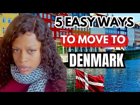 5 Easy Ways to Move to Denmark in 2025 | Step-by-Step Guide