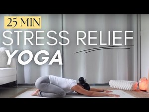 25 MIN YOGA FOR STRESS RELIEF || Calming Slow Flow To Release All Tension