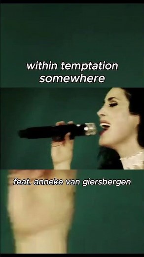 within temptation. - somewhere. (feat. anneke van giersbergen)