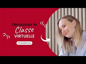 Découvrez nos classes virtuelles : la formation à distance, en direct et interactive !