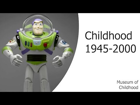 Museum of Childhood 1945 - 2000