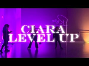 Ciara / Level up | Dance Class