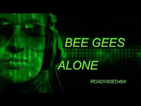 Alone + Bee Gees + Lyrics / 720p