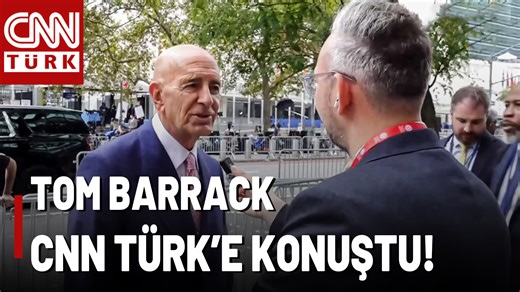 SON DAKİKA🚨Tom Barrack CNN TÜRK'e Konuştu! "PKK ve SDG Konusunda..." | CNN TÜRK