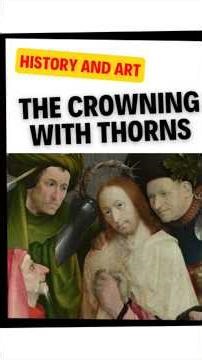 👑 The CROWNING WITH THORNS | Bosch and the Passion of Christ 🎨
