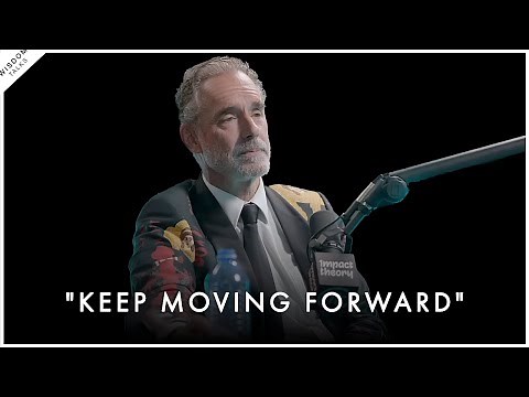 The Ultimate Guide to Start Moving FORWARD In Life - Jordan Peterson Motivation