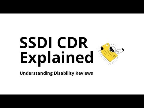 What Is an SSDI Continuing Disability Review (CDR)?