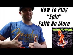 How To Play "Epic" By Faith No More [Guitar Lesson]