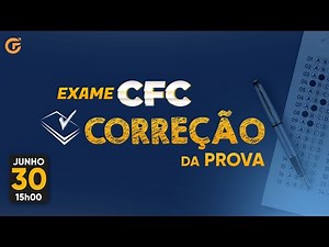 EXAME CFC 2024.1: CORREÇÃO AO VIVO + GABARITO EXTRAOFICIAL