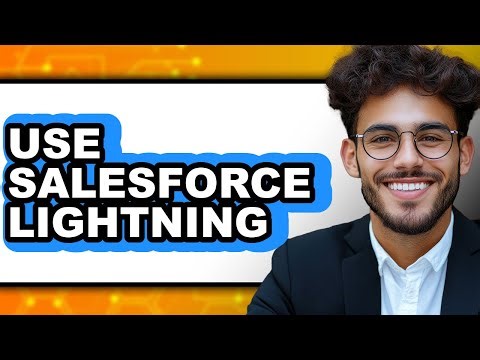 How to Use Salesforce Lightning (updated)