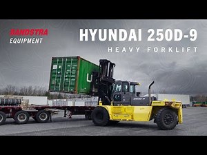 Equipment Feature: Bandstra's Hyundai 250D-9 Heavy Forklift