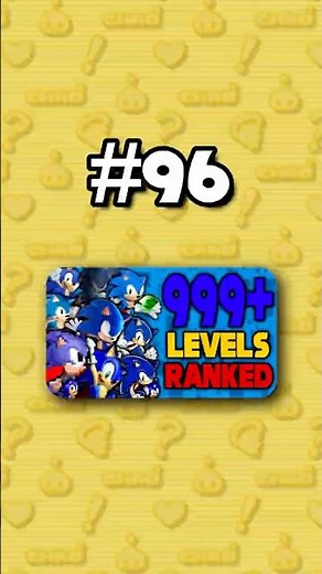 Number 96 - Ranking ALL 999+ Sonic Levels from Worst to Best #sonicthehedgehog