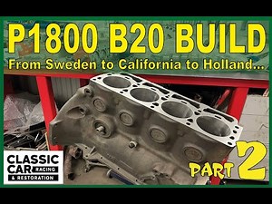 The Volvo P1800 B20 Build - Part 2