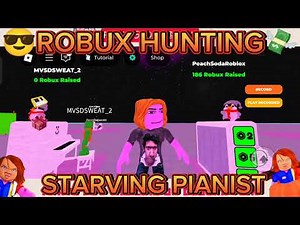 Day 4 180 Robux Earned - Roblox Starving Pianist Journey