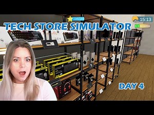 EXPANDING our Store! (Tech Store Simulator)