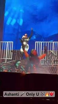 Ashanti 🎤 Only U 🎶 - Live