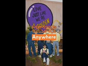 BTS (방탄소년단) ‘Permission to Dance’ Anywhere