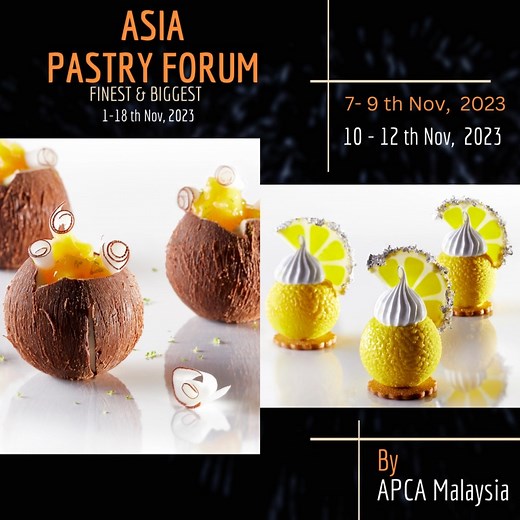 1.5K views | Asia Pastry Forum 2023 - The biggest and the finest Pastry Workshop event of the World | APCA Malaysia | Facebook