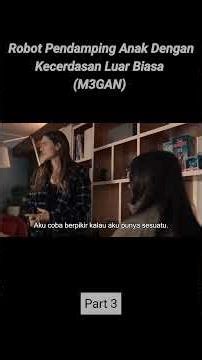 Robot Pendamping Anak Dengan Kecerdasan Luar Biasa part 3 #alurcerita #alurfilm #film #movie #robot