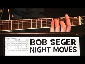 Bob Seger Night Moves Guitar Chords Lesson & Tab Tutorial