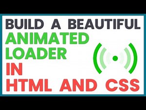 Beautiful Animated Loader in HTML and CSS in 10 minutes
