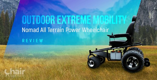 Outdoor Extreme Mobility Nomad All Terrain Power Wheelchair Review 2025