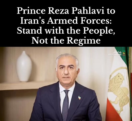 Jan. 7 - From Prince Reza Pahlavi: “This is a direct message to the armed and security forces of Iran; you who have donned the military uniform to defend the Iranian nation, and now face a historic choice. In these days when the brave and united people of Iran are building and writing history, my question to you is: on which side of history will you stand? With the criminals, or with the people? The issue is no longer whether the Islamic Republic, this corrupt and oppressive regime, will fall or