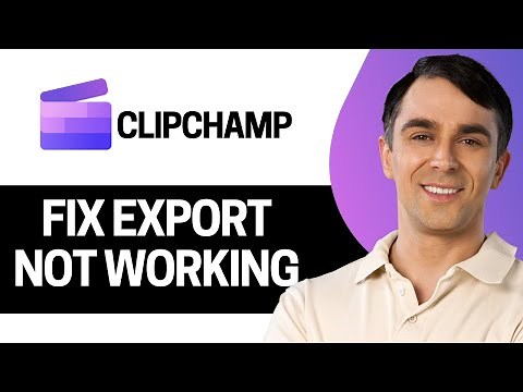 How To Fix ClipChamp Export Not Working
