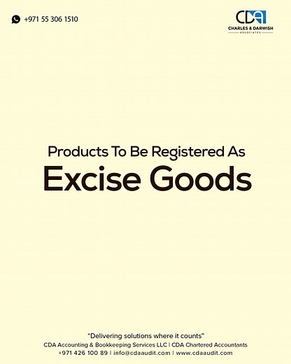 Did you know that the products listed here are to be treated as excise goods under UAE tax laws and are liable to be levied excise tax? Follow us for more informative tax updates! #ExciseGoodsUnderUAETaxLaws #TaxLaws #TaxUpdates #UAETax #CDA #TaxExperts #CharteredAccountant #Dubai | Charles & Darwish Associates | Facebook