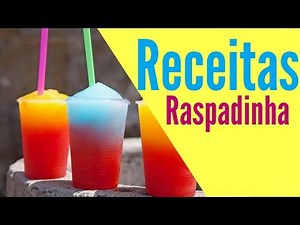 Receitas: Raspadinha