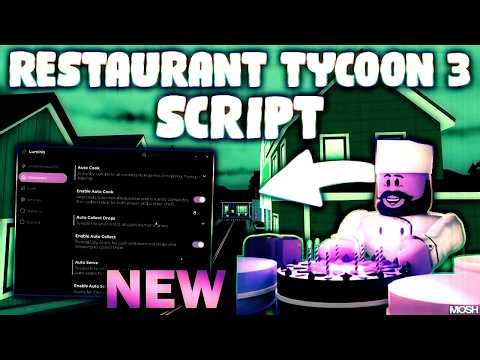 Restaurant Tycoon 3 Script (PASTEBIN 2026) (INSTANT COOK, AUTO COLLECT, INFINITE REACH)