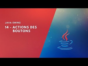 Java Swing 14 - Actions des Boutons (البرمجة بلغة جافا)