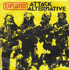 The Exploited - Attack / Alternative