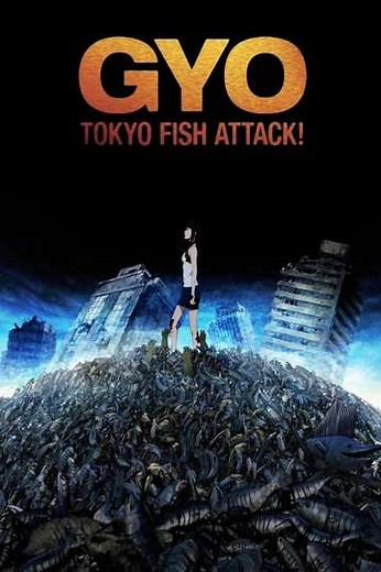 Gyo: Tokyo Fish Attack (2013) - Movie