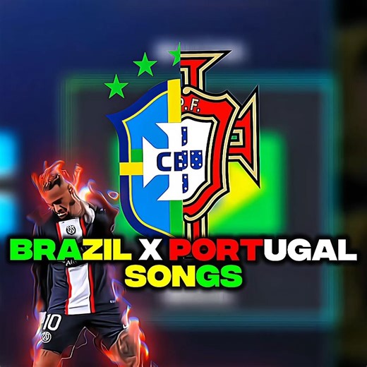 Portugal x Brazil World Cup Songs❤️‍🔥💫