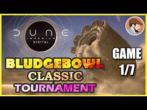 Game 1 | BludgeBowl Classic Tournament | First Round | Dune Imperium Digital