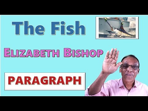 THE FISH -poem - Elizabeth Bishop- PARAGRAPH QUESTIONS - A03 Readings from the Fringes- MURUKAN BABU