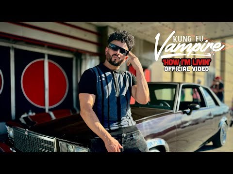 Kung Fu Vampire - HOW I'M LIVIN (Official Video)