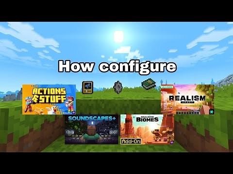 How to configure Actions & stuff, Realismcraft, Realistic Biomes and Soundscape+ | Minecraft Bedrock