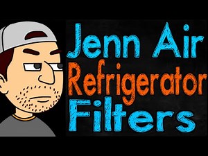 Jenn Air Refrigerator Filters