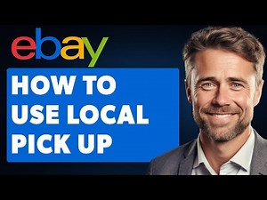 How to Use eBay Local Pick up Step by Step (Full 2024 Guide)