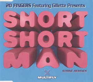 20 Fingers Featuring Gillette - Short Short Man (Strike Remixes)