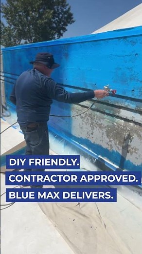 Blue Max: DIY-friendly, Contractor Approved #waterproofing #liquidrubber #roofcoating