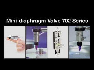 Mini Diaphragm Valve 702 Series Overview - Nordson EFD